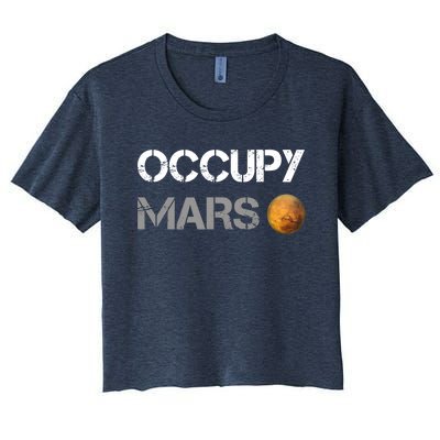 Occupy Mars Elon Musk SpaceX Project Gift Ideas Occupy Mars Trending Women's Crop Top Tee