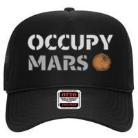 Occupy Mars Funny Occupy Mars High Crown Mesh Back Trucker Hat