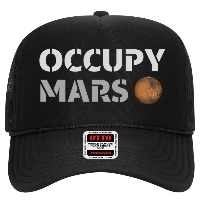 Occupy Mars Funny Occupy Mars High Crown Mesh Back Trucker Hat