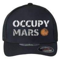 Occupy Mars Funny Occupy Mars Flexfit Unipanel Trucker Cap