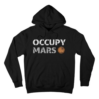 Occupy Mars Funny Occupy Mars Hoodie