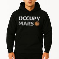 Occupy Mars Funny Occupy Mars Hoodie