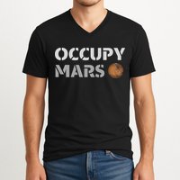 Occupy Mars Funny Occupy Mars V-Neck T-Shirt