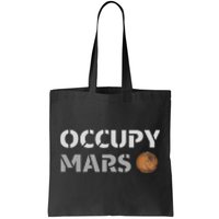 Occupy Mars Funny Occupy Mars Tote Bag