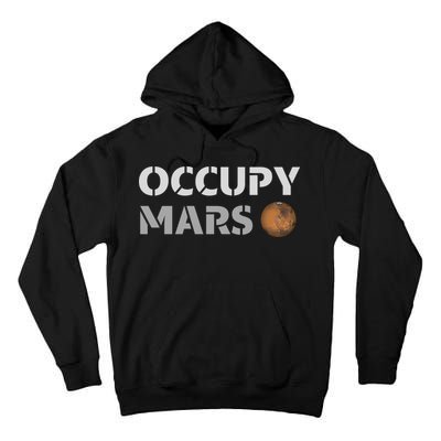 Occupy Mars Funny Occupy Mars Tall Hoodie