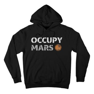 Occupy Mars Funny Occupy Mars Tall Hoodie