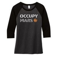 Occupy Mars Funny Occupy Mars Women's Tri-Blend 3/4-Sleeve Raglan Shirt