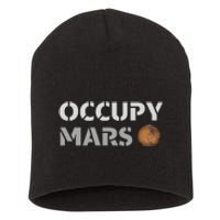 Occupy Mars Funny Occupy Mars Short Acrylic Beanie