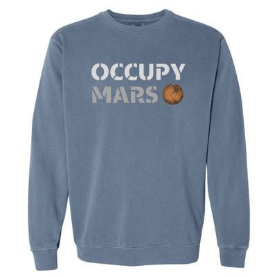 Occupy Mars Funny Occupy Mars Garment-Dyed Sweatshirt