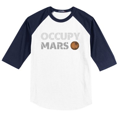 Occupy Mars Funny Occupy Mars Baseball Sleeve Shirt