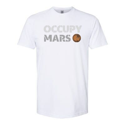 Occupy Mars Funny Occupy Mars Softstyle CVC T-Shirt