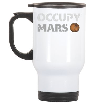 Occupy Mars Funny Occupy Mars Stainless Steel Travel Mug