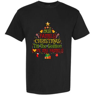 Our Matching Family Christmas love my family Garment-Dyed Heavyweight T-Shirt