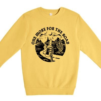 One More For The Road Premium Crewneck Sweatshirt