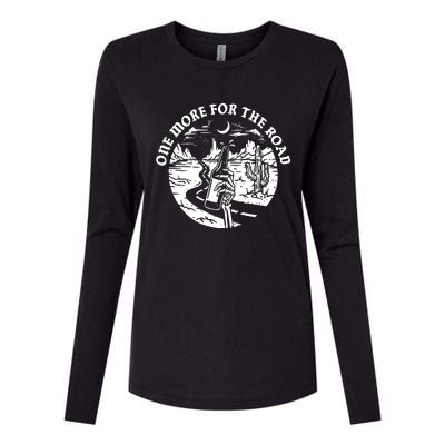 One More For The Road Womens Cotton Relaxed Long Sleeve T-Shirt