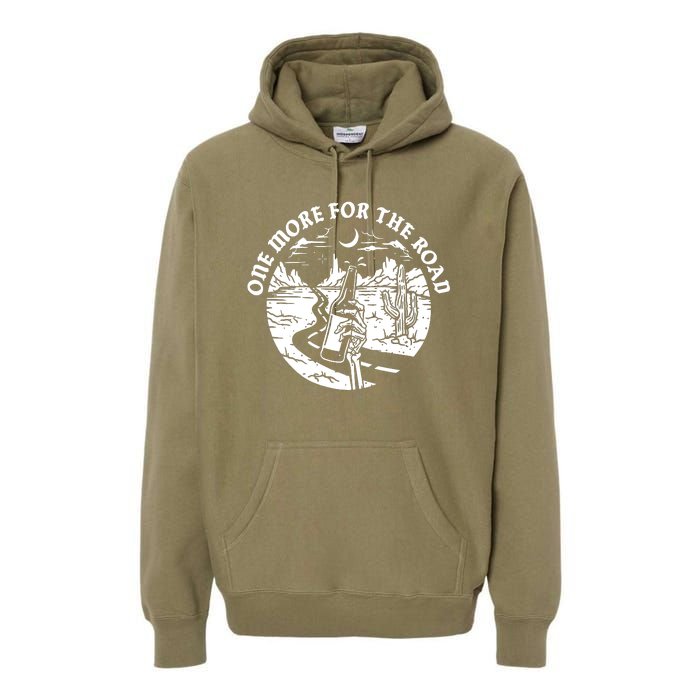 One More For The Road Premium Hoodie