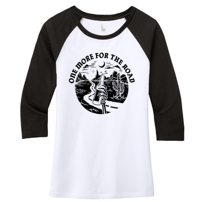 One More For The Road Women's Tri-Blend 3/4-Sleeve Raglan Shirt