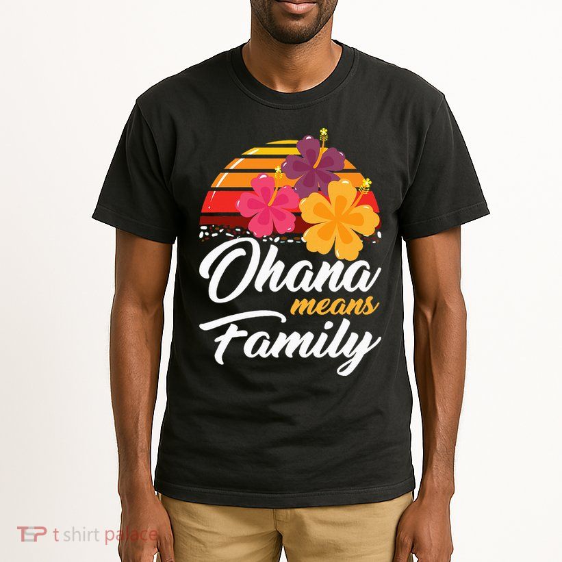 Ohana Means Family Hawaii 70s Retro Vintage Hawaiian Gifts Tall T-Shirt