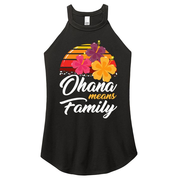 Ohana Means Family Hawaii 70s Retro Vintage Hawaiian Gifts Women's Perfect Tri Rocker Tank