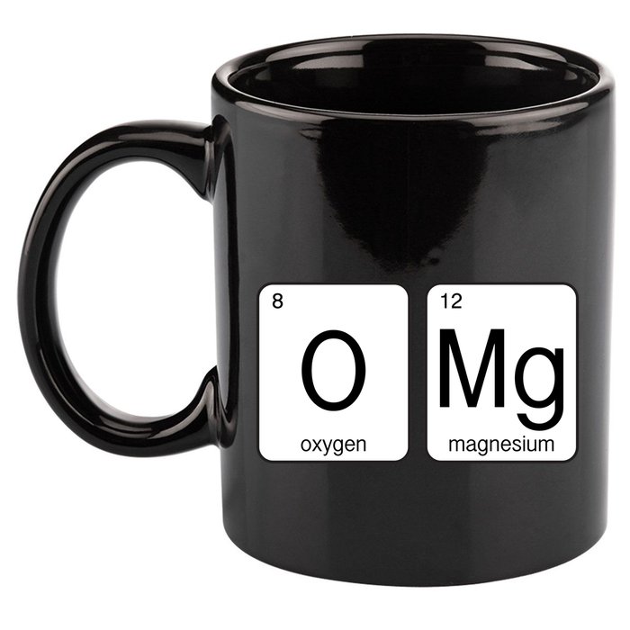 OMG Periodic Table Chemistry Joke 11oz C Handle Ceramic Mug