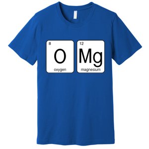 OMG Periodic Table Chemistry Joke Premium T-Shirt