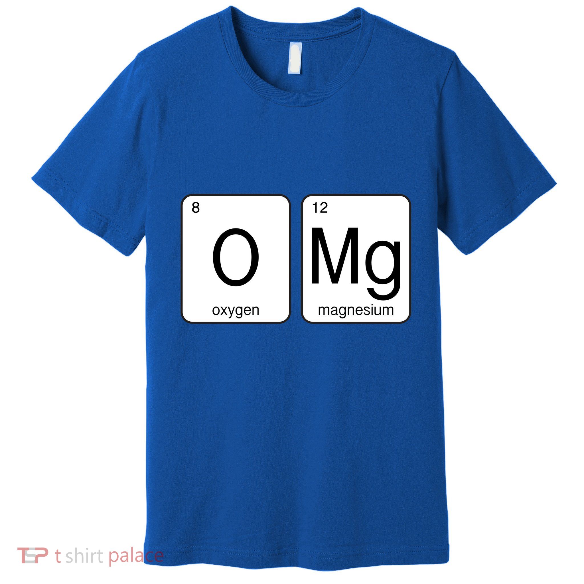 OMG Periodic Table Chemistry Joke Premium T-Shirt