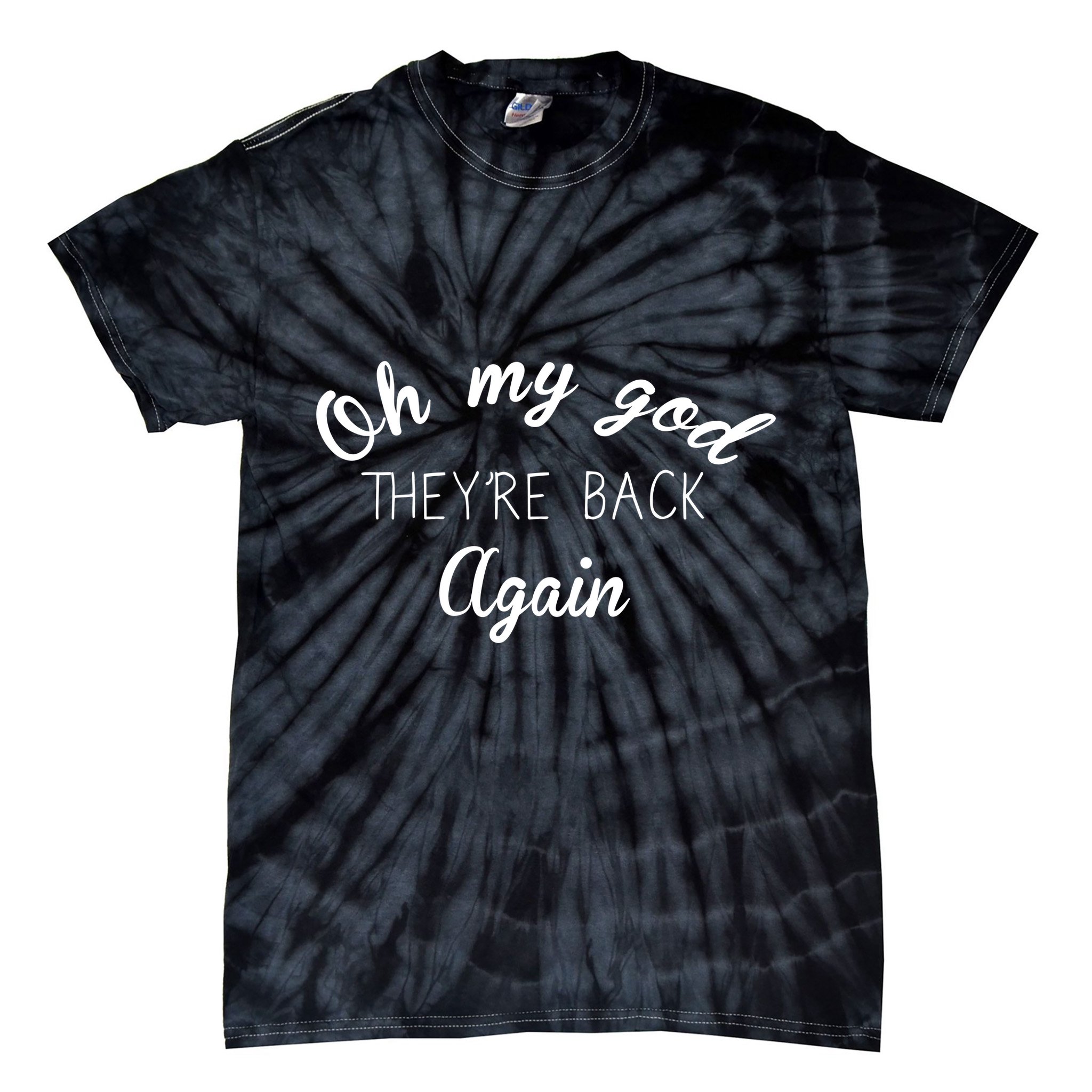 OMG They're Back Again Classic Music Band Tie-Dye T-Shirt