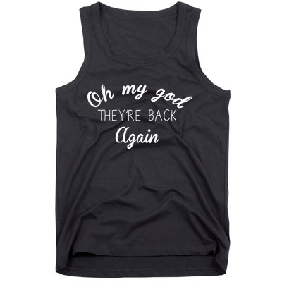 OMG They're Back Again Classic Music Band Tank Top