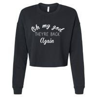 OMG They're Back Again Classic Music Band Cropped Pullover Crew