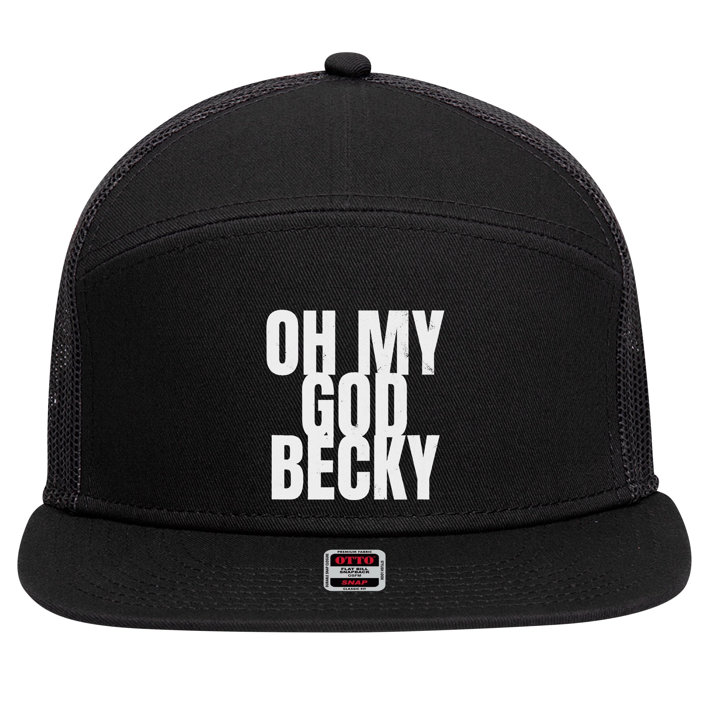 Oh My God Becky 80S 90S 7 Panel Mesh Trucker Snapback Hat