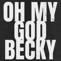 Oh My God Becky 80S 90S 7 Panel Mesh Trucker Snapback Hat