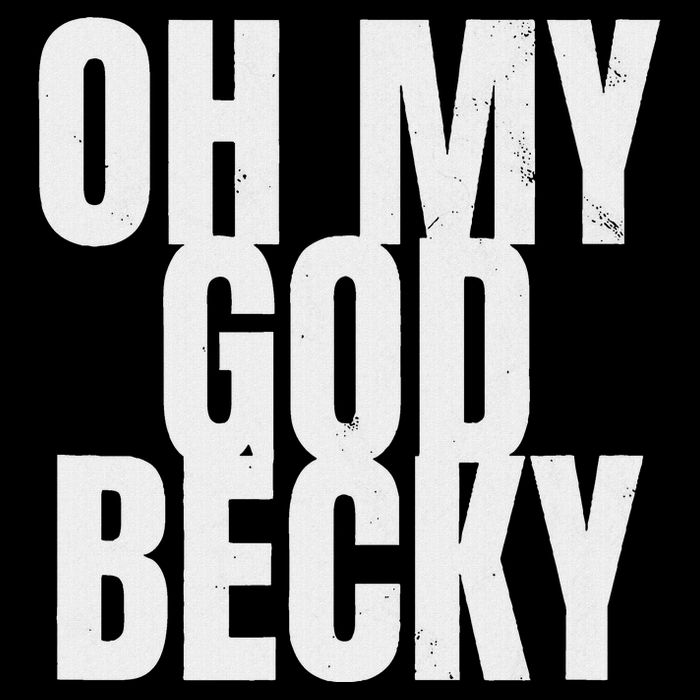 Oh My God Becky 80S 90S Button