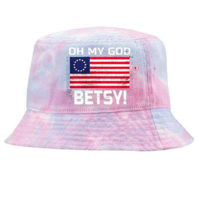 Oh My God Betsy Ross Funny Americana Flag Stars And Stripes Cool Gift Tie-Dyed Bucket Hat