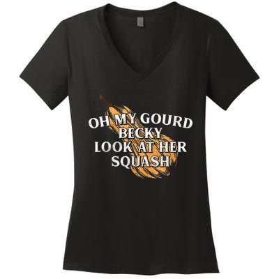 Oh My Gourd Becky Look At Her Squash Women's V-Neck T-Shirt