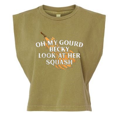 Oh My Gourd Becky Look At Her Squash Garment-Dyed Women's Muscle Tee