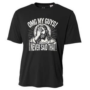 Omg My Guys Funny Jesus Meme Omg My Guys! I Never Said That Cooling Performance Crew T-Shirt