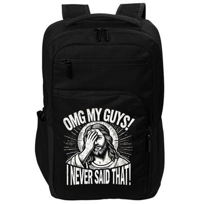 Omg My Guys Funny Jesus Meme Omg My Guys! I Never Said That Impact Tech Backpack
