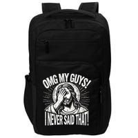 Omg My Guys Funny Jesus Meme Omg My Guys! I Never Said That Impact Tech Backpack