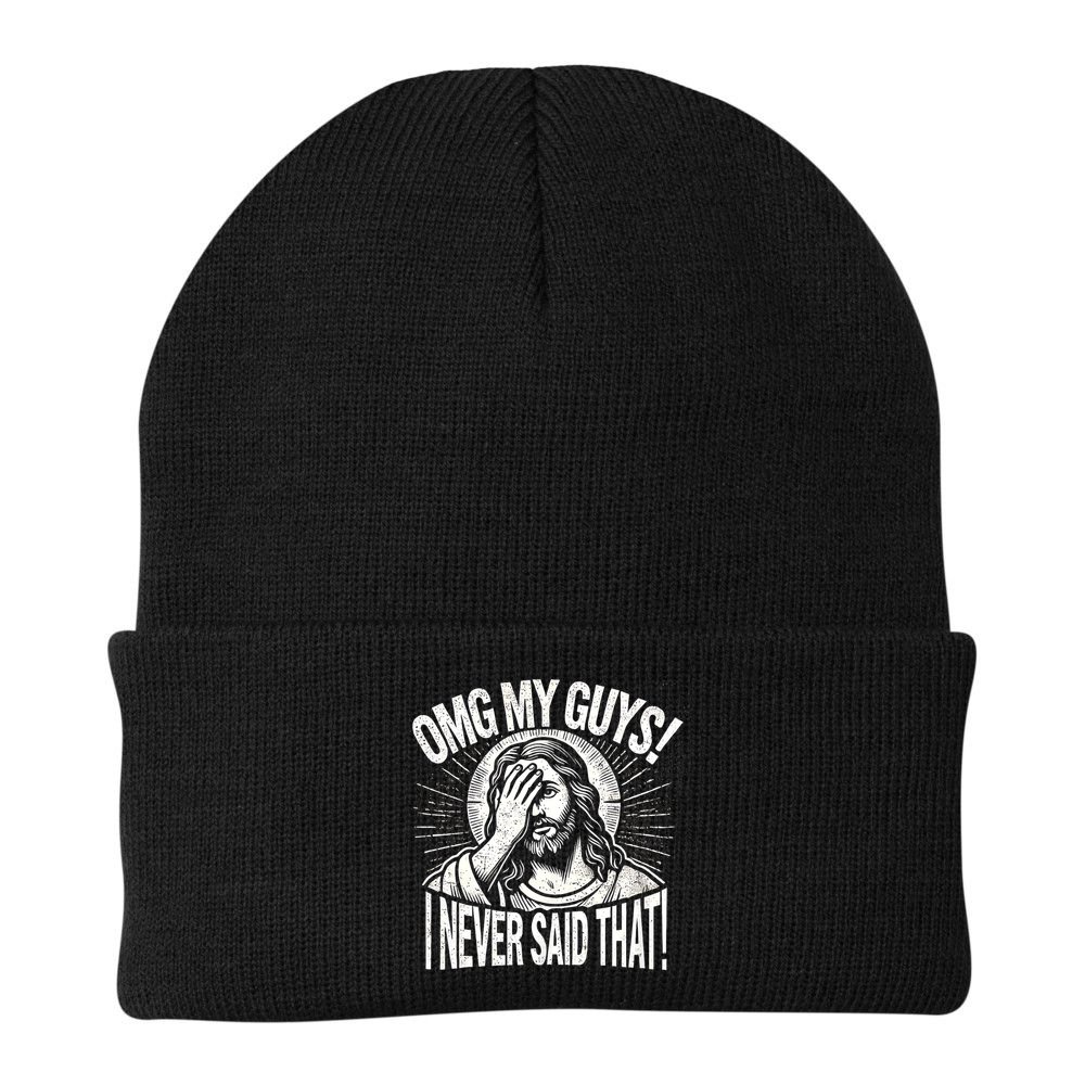 Omg My Guys Funny Jesus Meme Omg My Guys! I Never Said That Beanie