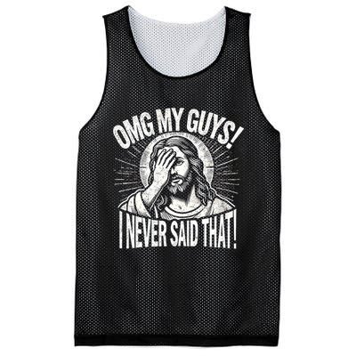 Omg My Guys Funny Jesus Meme Omg My Guys! I Never Said That Mesh Reversible Basketball Jersey Tank
