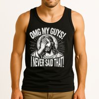 Omg My Guys Funny Jesus Meme Omg My Guys! I Never Said That Tank Top
