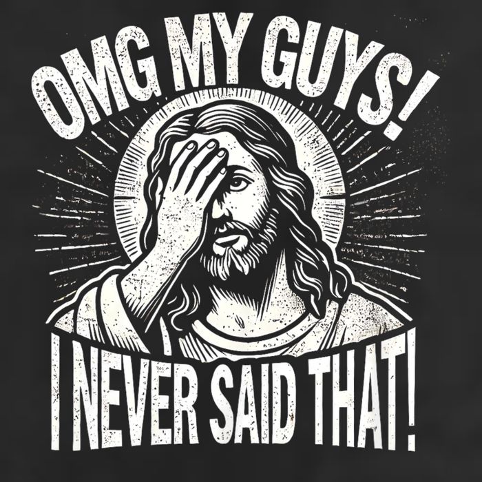 Omg My Guys Funny Jesus Meme Omg My Guys! I Never Said That Golf Towel