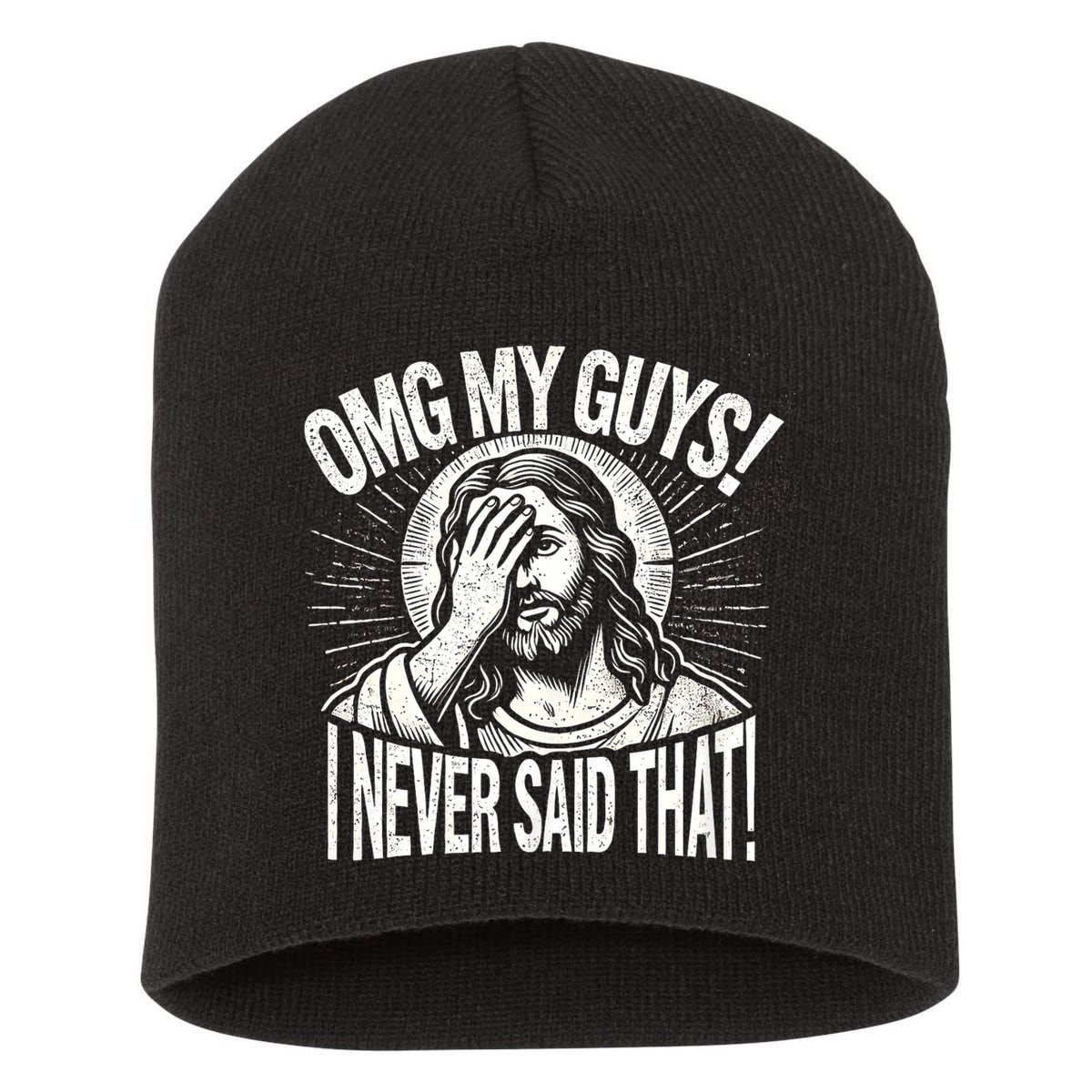 Omg My Guys Funny Jesus Meme Omg My Guys! I Never Said That Short Acrylic Beanie