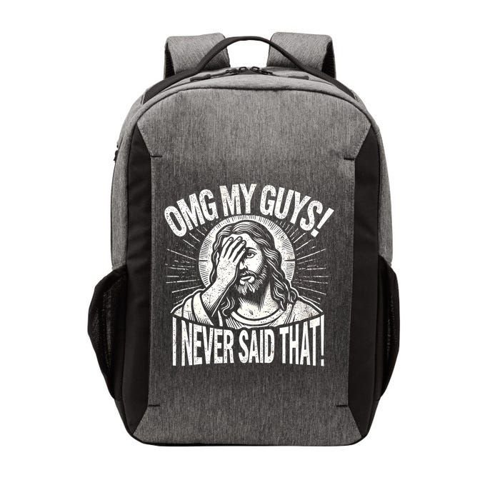 Omg My Guys Funny Jesus Meme Omg My Guys! I Never Said That Vector Backpack