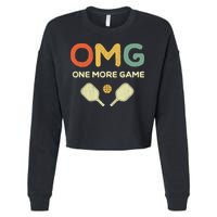 One More Game OMG Retro Funny Pickleball Lover Pickle Ball Cropped Pullover Crew