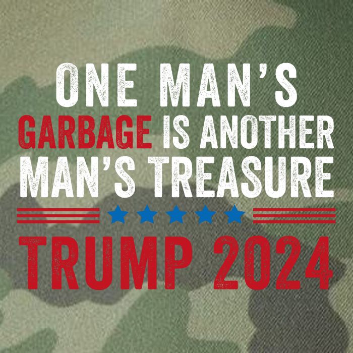 One ManS Garbage Is Another ManS Treasure Trump 2024 Proud To Be Garbage Legacy Tie Dye Trucker Hat