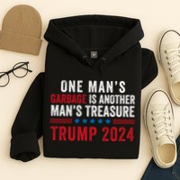 One ManS Garbage Is Another ManS Treasure Trump 2024 Proud To Be Garbage Hoodie