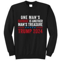 One ManS Garbage Is Another ManS Treasure Trump 2024 Proud To Be Garbage Sweatshirt