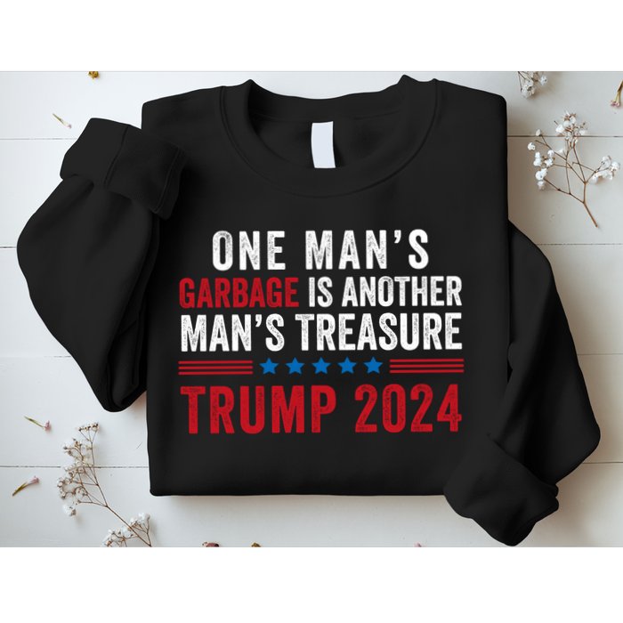 One ManS Garbage Is Another ManS Treasure Trump 2024 Proud To Be Garbage Sweatshirt