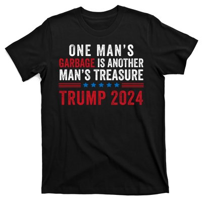 One ManS Garbage Is Another ManS Treasure Trump 2024 Proud To Be Garbage T-Shirt